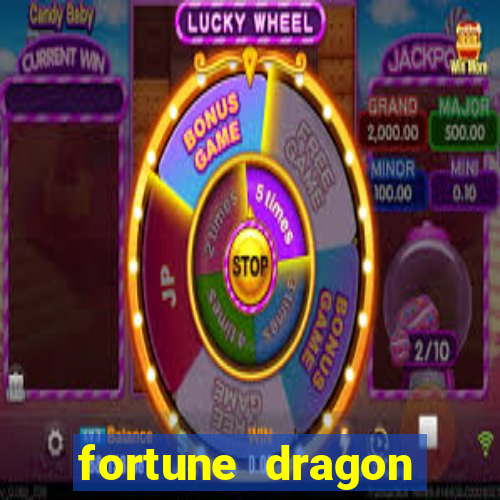 fortune dragon ganho certo